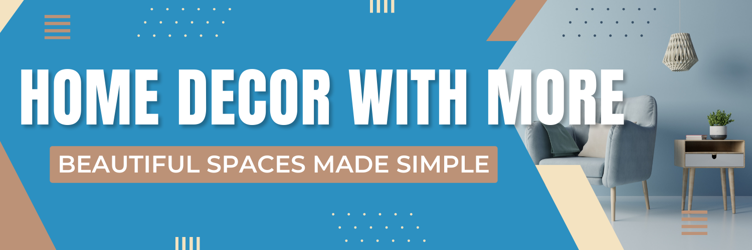 Home Decor with More